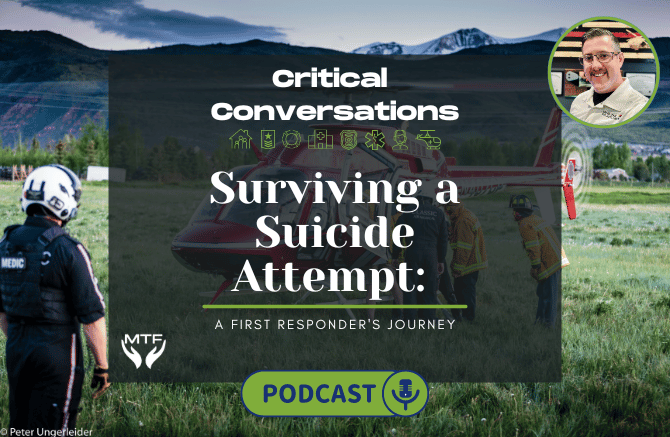 Surviving a Suicide Attempt: A First Responder's Journey