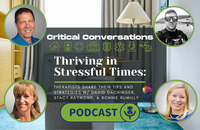 Thriving in Stressful Times: Therapists Share Their Tips and Strategies